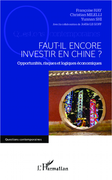 Faut-il encore investir en Chine