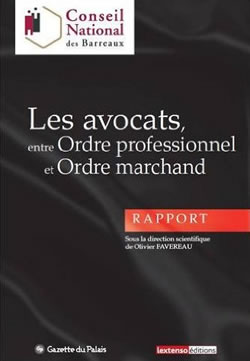 Les avocats entre Ordre professionnel et Ordre marchand