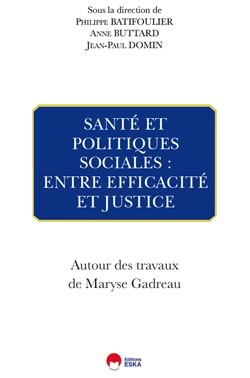 Santé et Politique Sociales : entre efficacité et justice