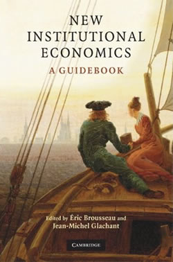 New Institutional Economics : A Guidebook