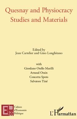 Quesnay and Physiocracy: Studies and Materials