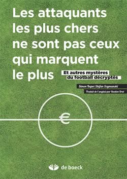 Les attaquants les plus chers ne sont pas ceux qui marquent le plus