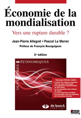 Economie de la mondialisation Vers une rupture durable ?